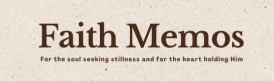 Faith Memos